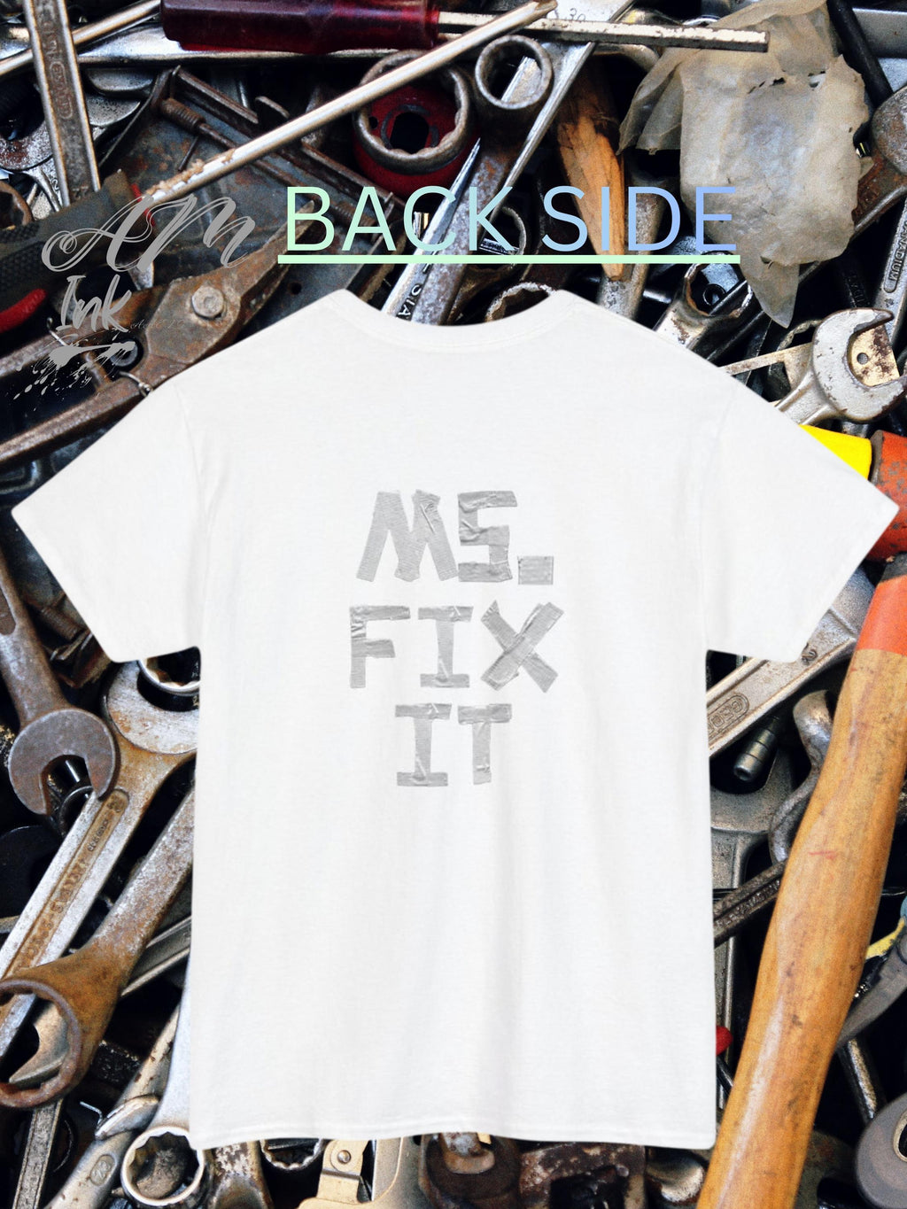 I AM Ms. Fix It T-Shirt | Handyman Humor Tee affirmation shirt