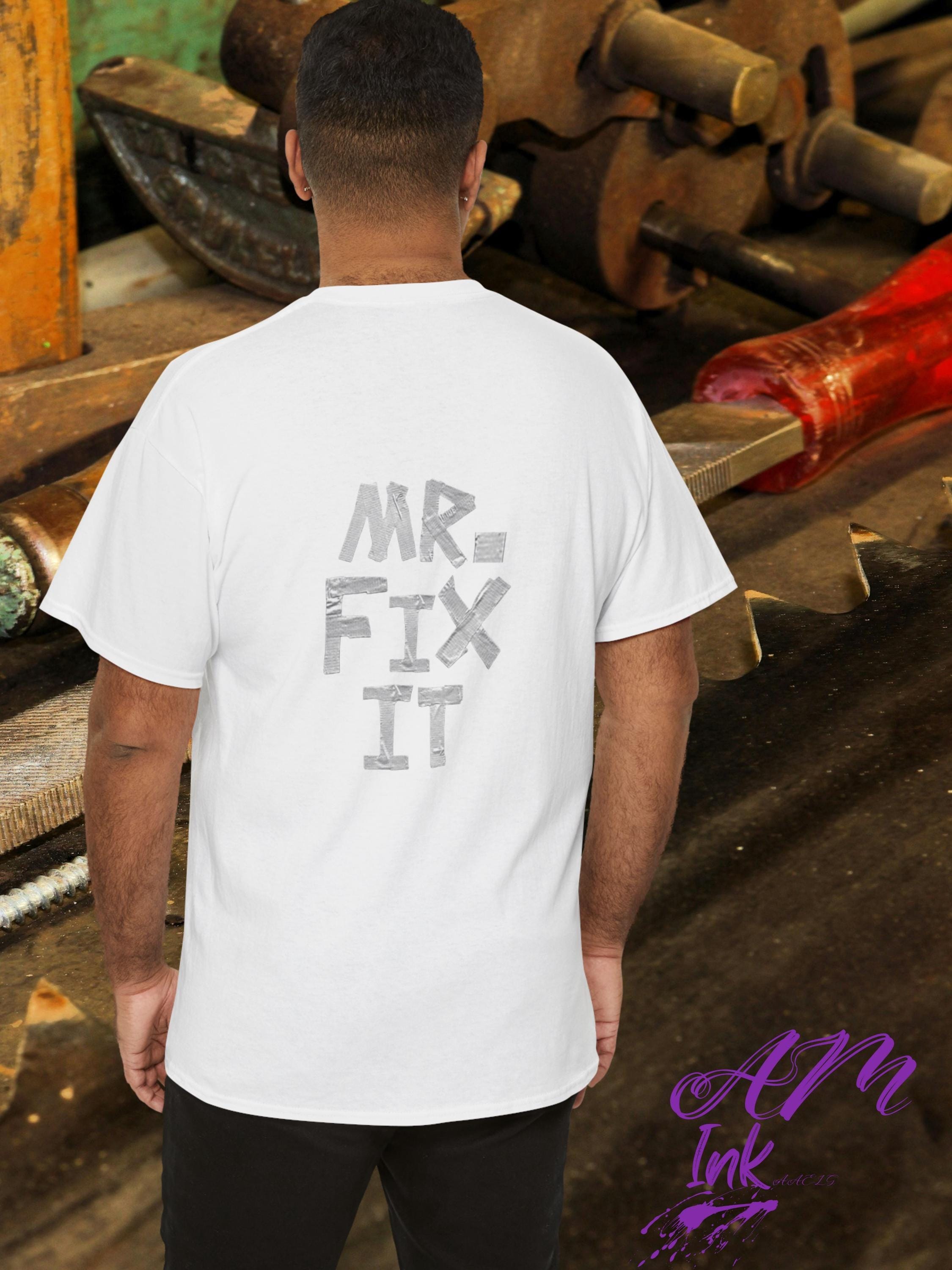 I AM MR. Fix IT T-Shirt | Handyman duct tape-Inspired affirmation Graphic Tee