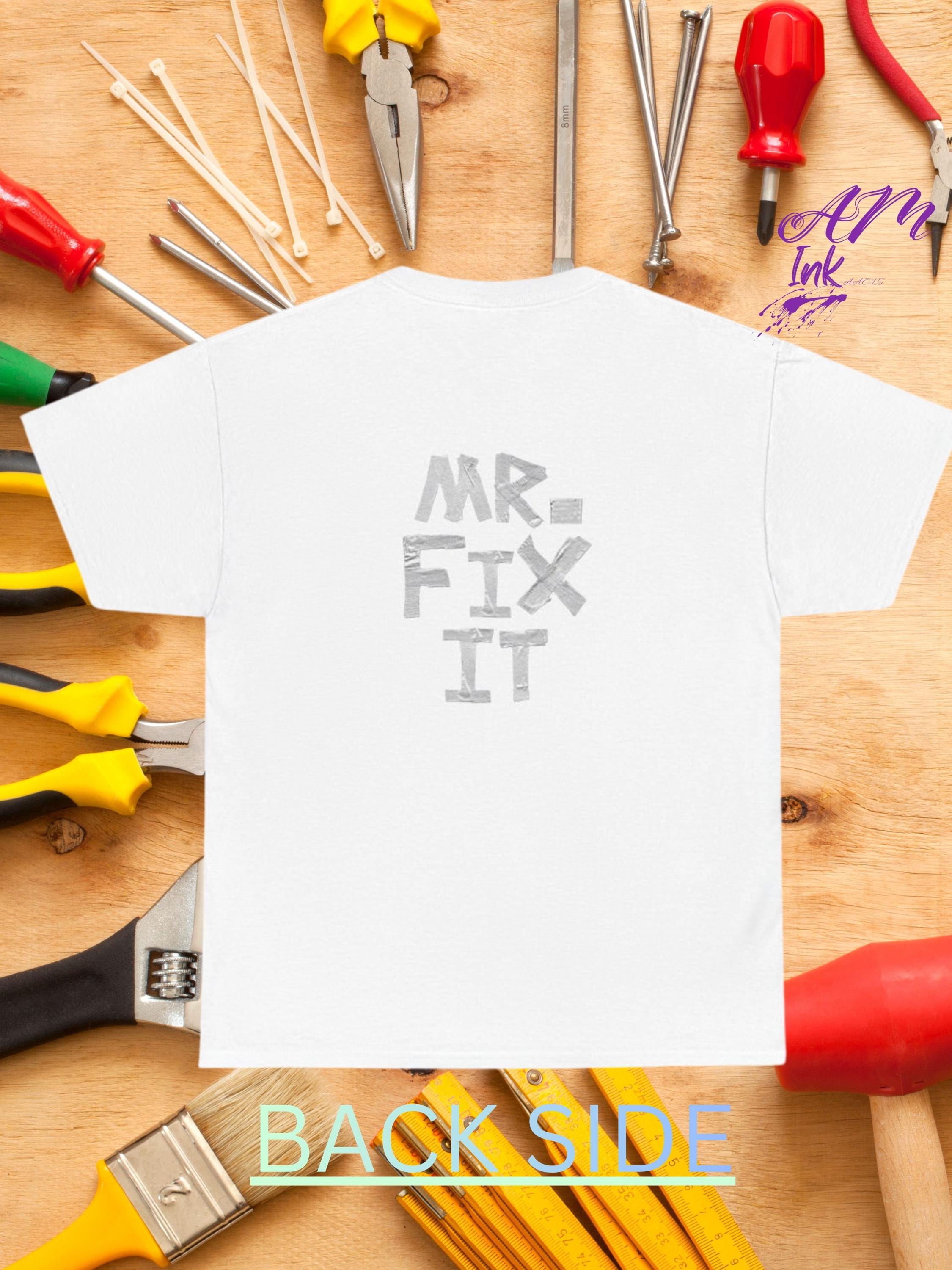 I AM MR. Fix IT T-Shirt | Handyman duct tape-Inspired affirmation Graphic Tee