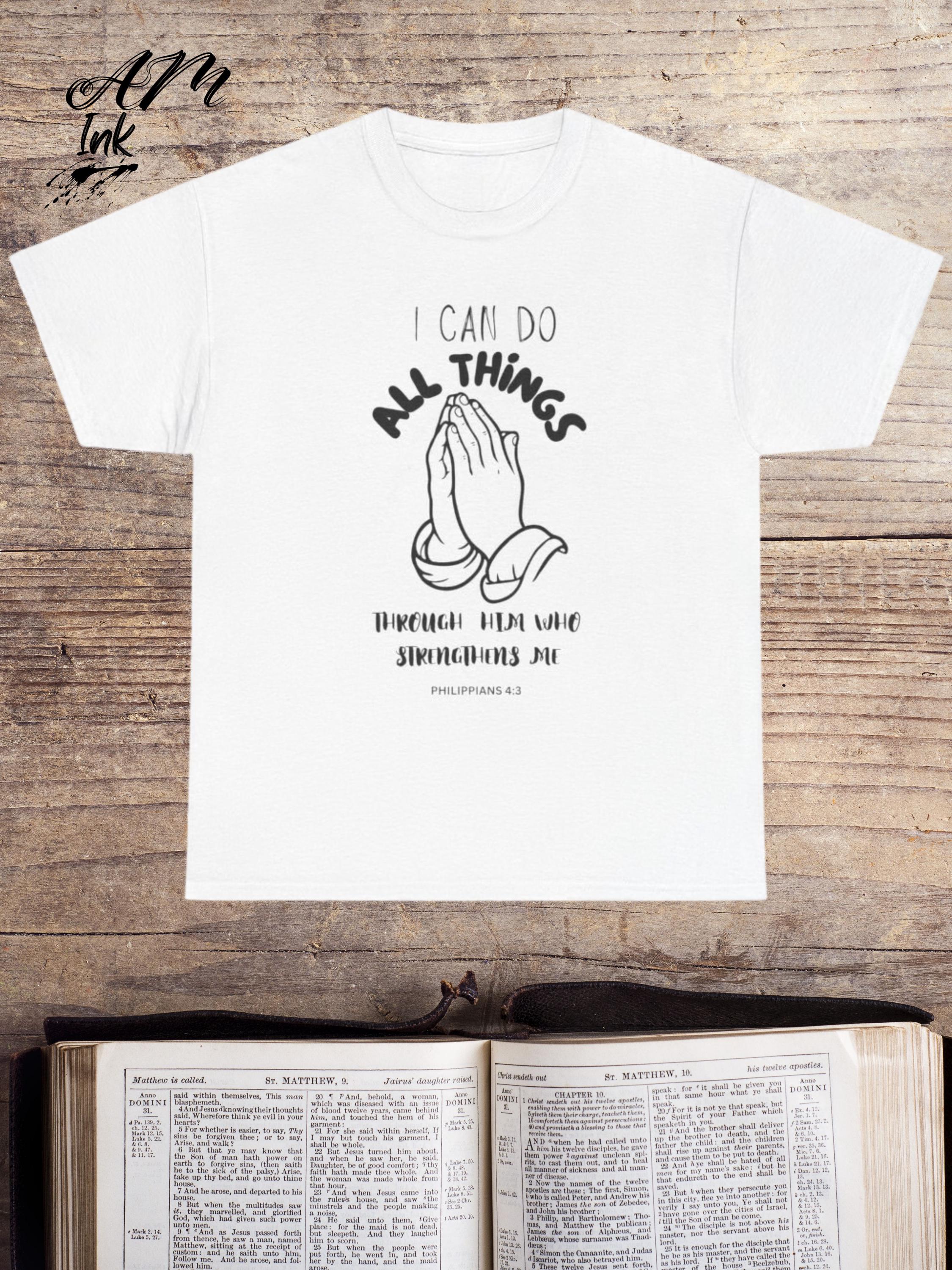 Praying Hands Christian T-Shirt | Philippians 4:13 Faith Tee
